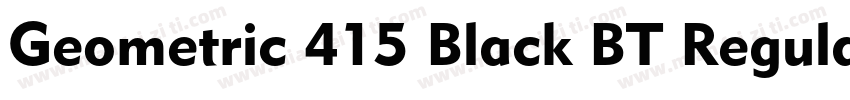 Geometric 415 Black BT Regular字体转换